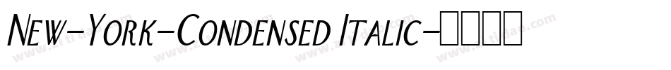 New-York-Condensed Italic字体转换